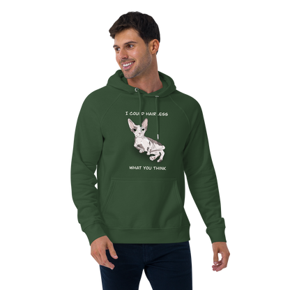 "I COULD HAIRLESS WHAT YOU THINK" UNISEX ECO TEE